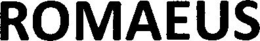 ROMAEUS trademark