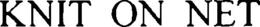 KNIT ON NET trademark