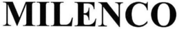 MILENCO trademark