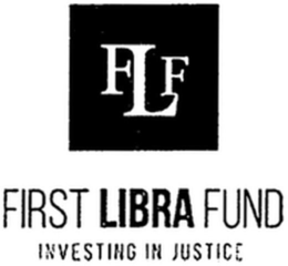 FLF FIRST LIBRA FUND INVESTING IN JUSTICE trademark
