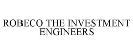 ROBECO THE INVESTMENT ENGINEERS trademark