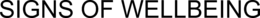 SIGNS OF WELLBEING trademark