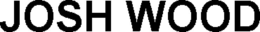 JOSH WOOD trademark