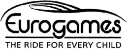 EUROGAMES THE RIDE FOR EVERY CHILD trademark