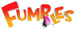 FUMBLES trademark