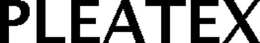 PLEATEX trademark
