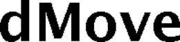DMOVE trademark