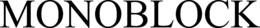 MONOBLOCK trademark