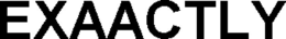 EXAACTLY trademark