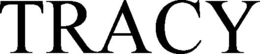 TRACY trademark