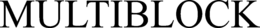 MULTIBLOCK trademark