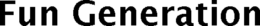 FUN GENERATION trademark