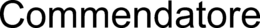 COMMENDATORE trademark