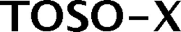 TOSO-X trademark