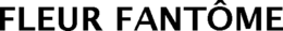 FLEUR FANTÔME trademark
