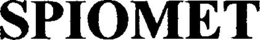 SPIOMET trademark