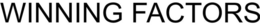 WINNING FACTORS trademark