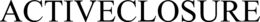 ACTIVECLOSURE trademark