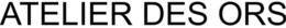 ATELIER DES ORS trademark