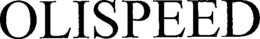 OLISPEED trademark