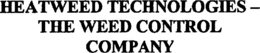 HEATWEED TECHNOLOGIES - THE WEED CONTROL COMPANY trademark