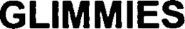 GLIMMIES trademark