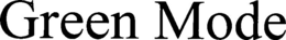 GREEN MODE trademark