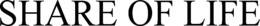 SHARE OF LIFE trademark