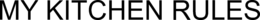 MY KITCHEN RULES trademark