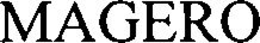 MAGERO trademark