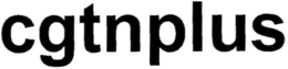 CGTNPLUS trademark