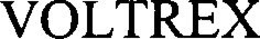 VOLTREX trademark