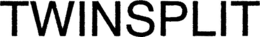 TWINSPLIT trademark