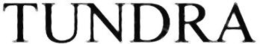 TUNDRA trademark