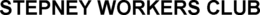 STEPNEY WORKERS CLUB trademark