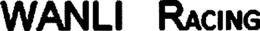 WANLI RACING trademark