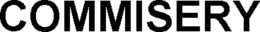 COMMISERY trademark