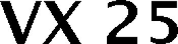 VX 25 trademark