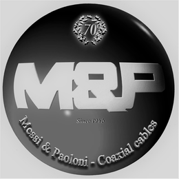70° M&P SINCE 1946 MESSI & PAOLONI - COAXIAL CABLES trademark