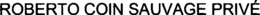 ROBERTO COIN SAUVAGE PRIVÉ trademark