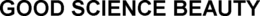 GOOD SCIENCE BEAUTY trademark