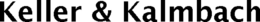 KELLER & KALMBACH trademark