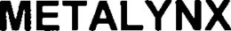 METALYNX trademark