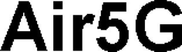 AIR5G trademark