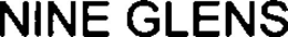 NINE GLENS trademark