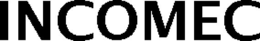 INCOMEC trademark