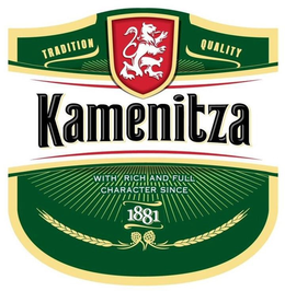 KAMENITZA TRADITION QUALITY WITH RICH AND FULL CHARACTER SINCE 1881 trademark