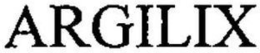 ARGILIX trademark