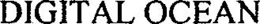 DIGITAL OCEAN trademark