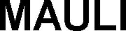 MAULI trademark